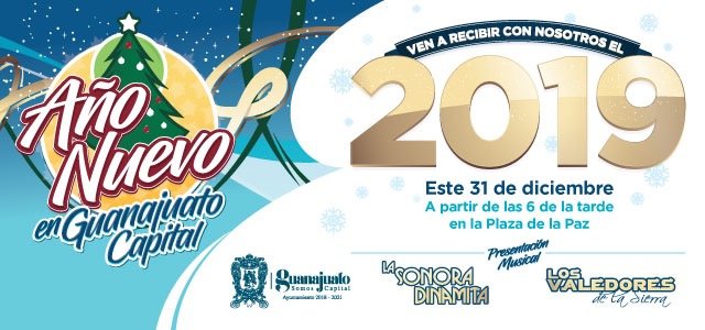 Recibe el Año Nuevo en Guanajuato Capital