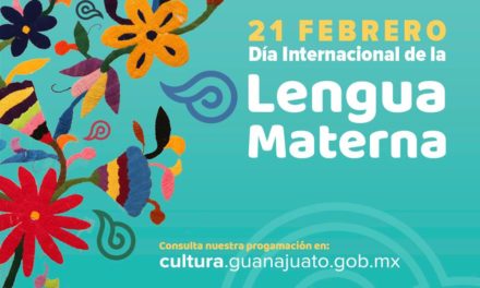 Celebrará Guanajuato a las lenguas maternas