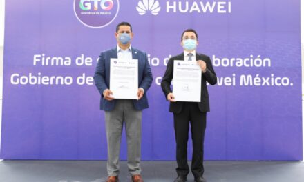 Huawei y estado de Guanajuato firman convenio de colaboración