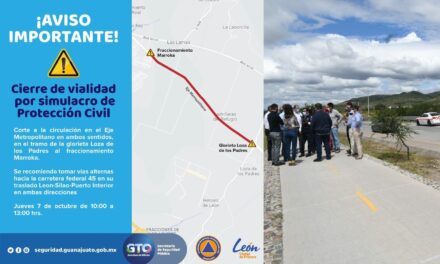 Preparan simulacro de Protección Civil, cerrarán Eje Metropolitano León-Silao