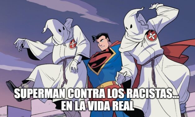 Superman vs Los Racistas… en la vida real