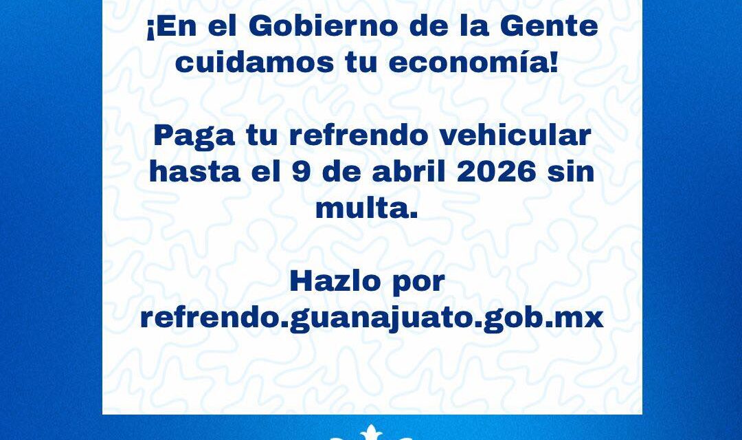 Tienes hasta el 9 de abril para pagar tu refrendo